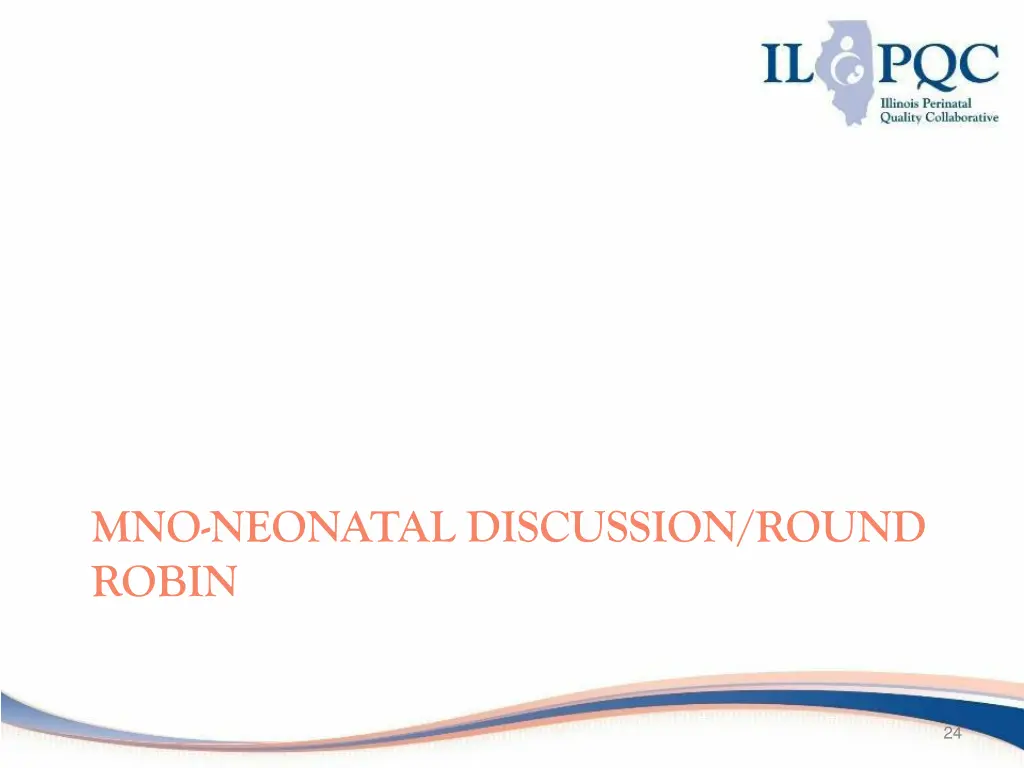 mno neonatal discussion round robin