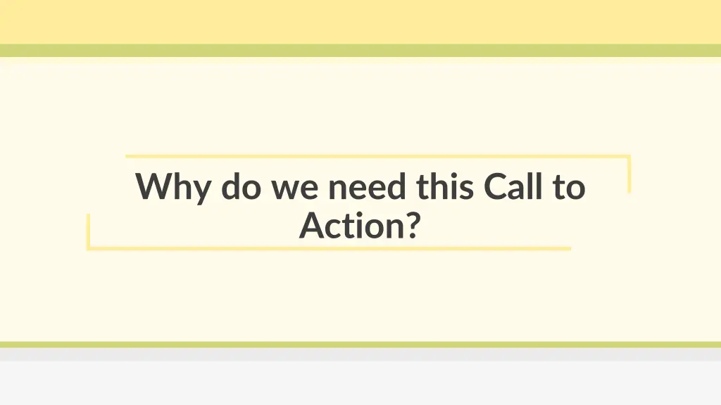 why do we need this call to action