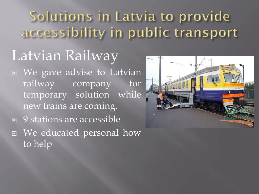 latvian railway we gave advise to latvian railway