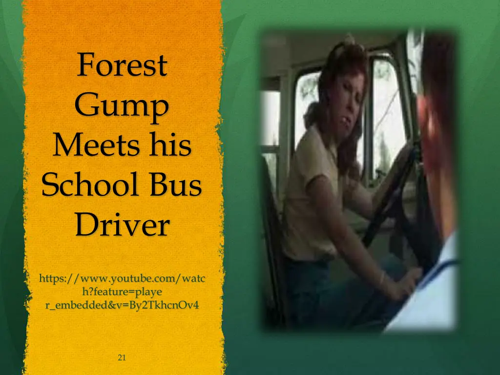 forest gump meets his school bus driver