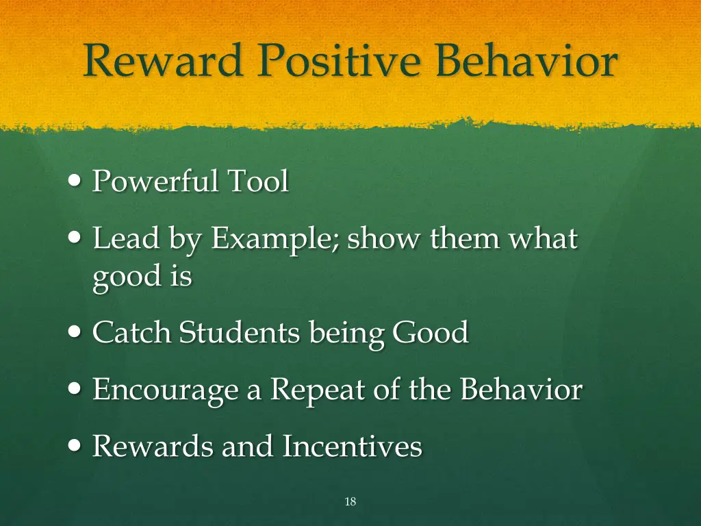 reward positive behavior