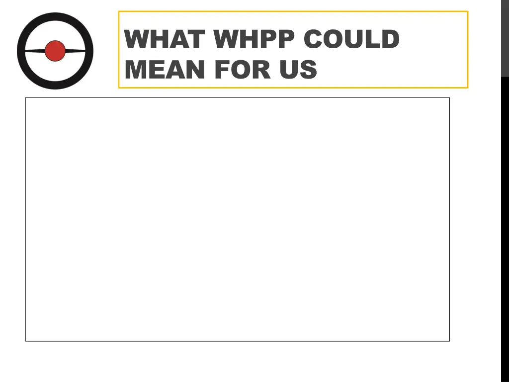 what whpp could mean for us