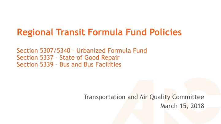 regional transit formula fund policies