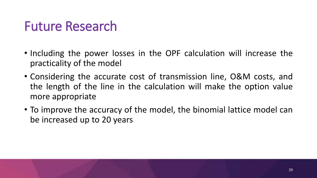 future research future research