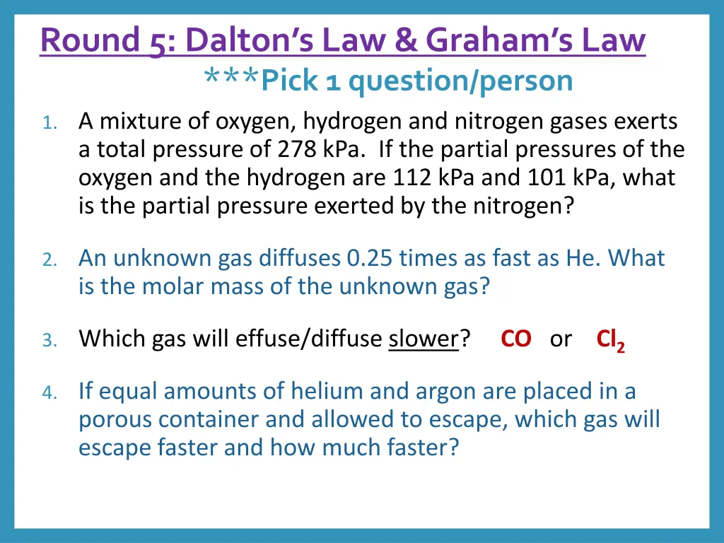 round 5 dalton s law graham s law pick 1 question