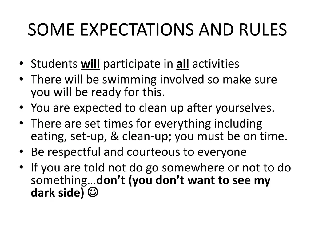 some expectations and rules