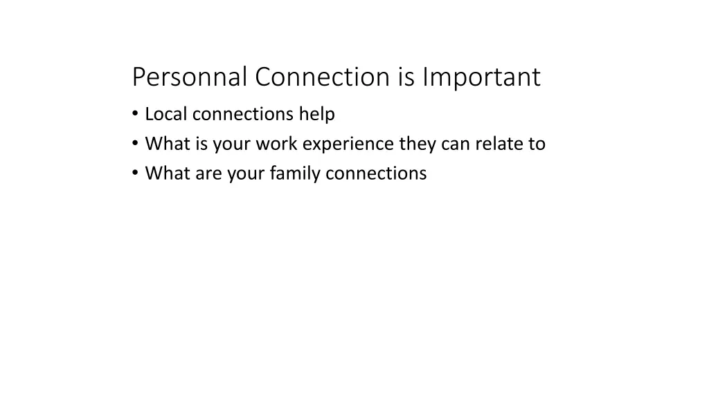 personnal connection is important local