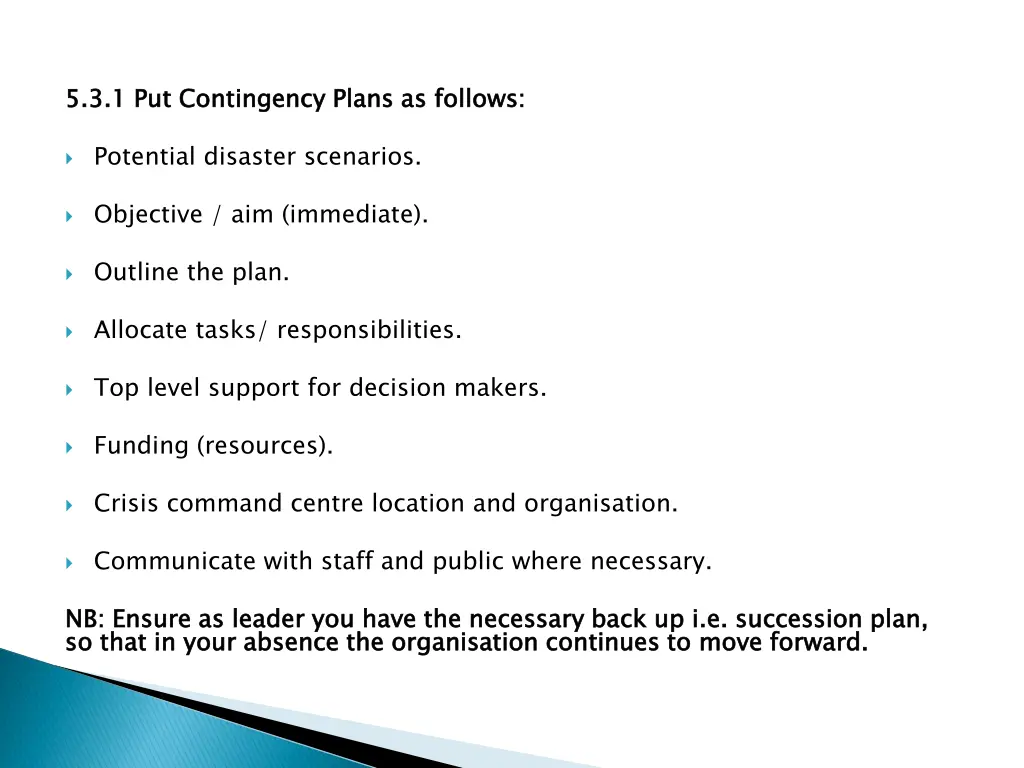 5 3 1 put contingency plans as follows