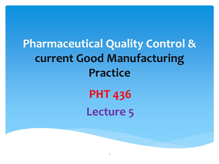 pharmaceutical quality control current good