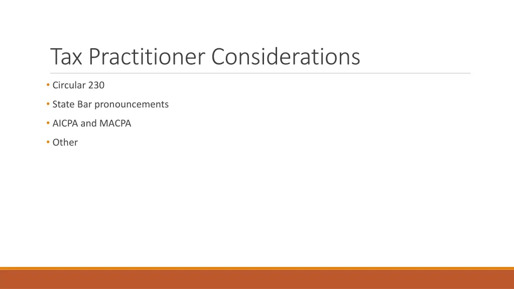 tax practitioner considerations