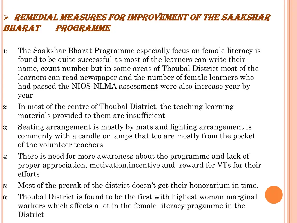 remedial measures for improvement of the saakshar