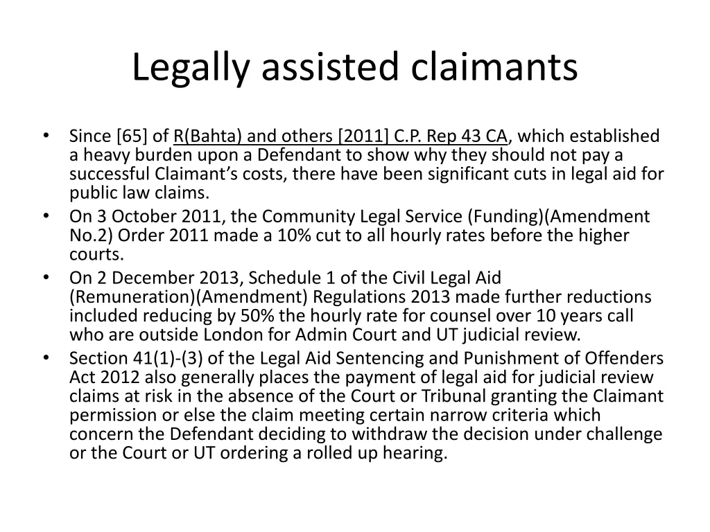 legally assisted claimants