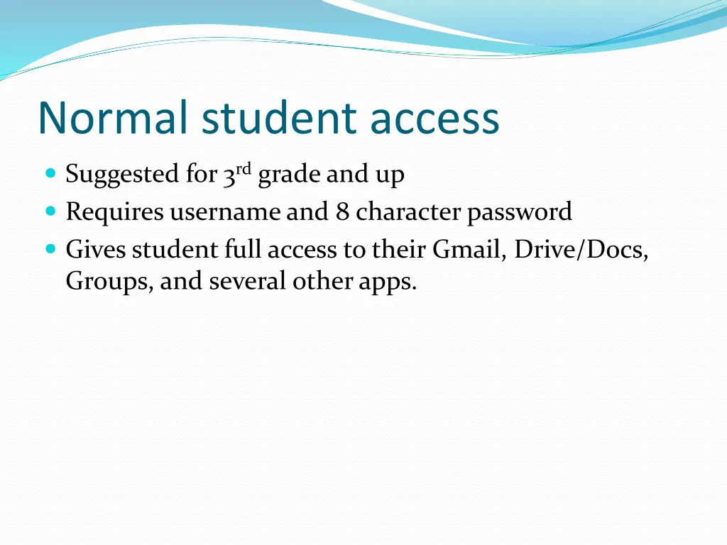 normal student access