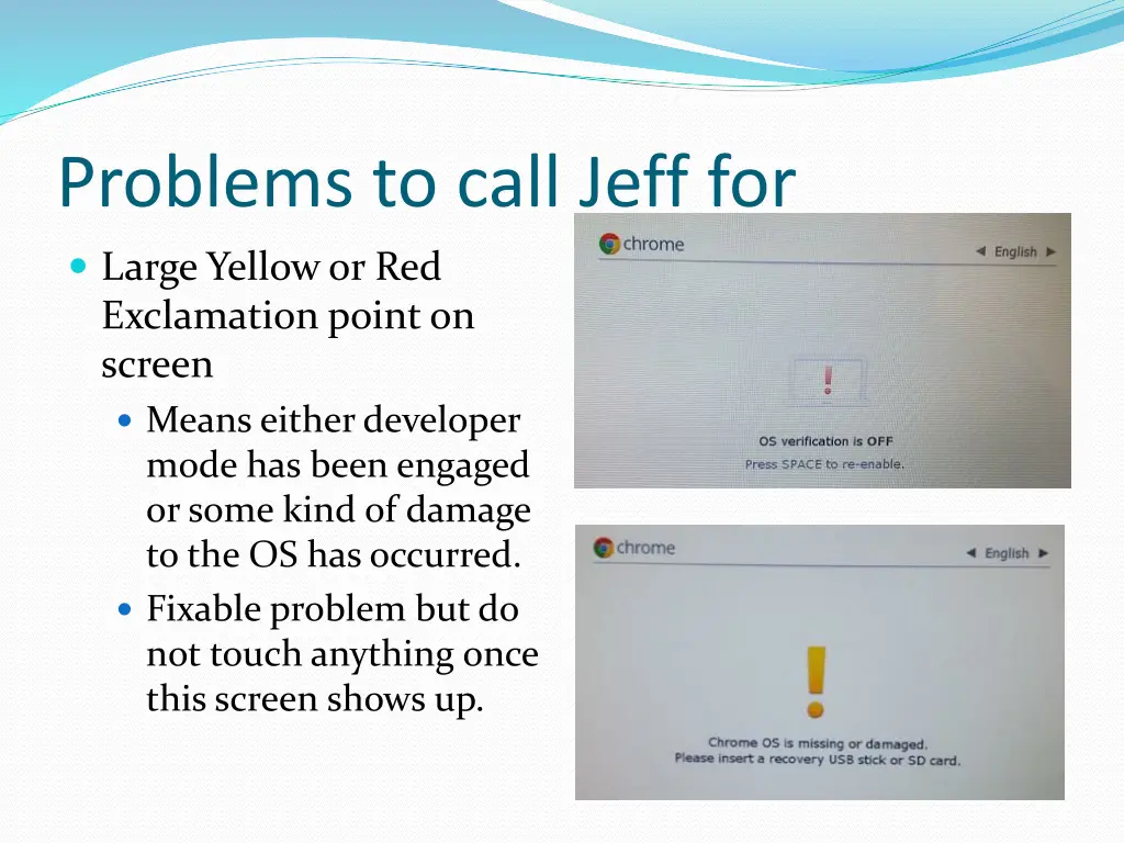 problems to call jeff for