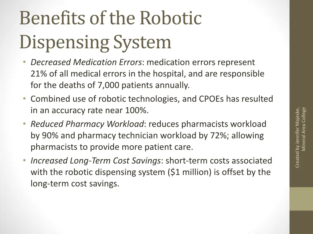 benefits of the robotic dispensing system