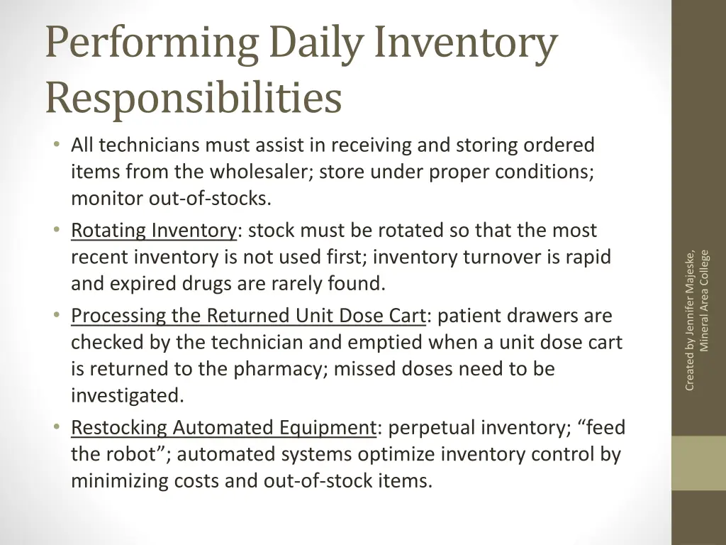 performing daily inventory responsibilities