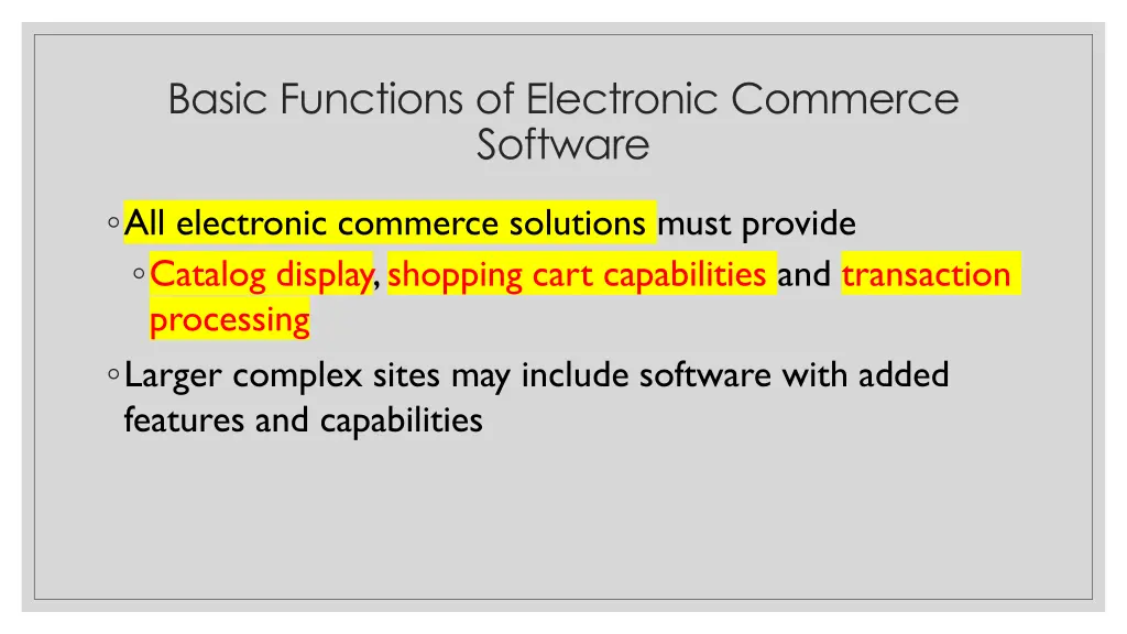 basic functions of electronic commerce software