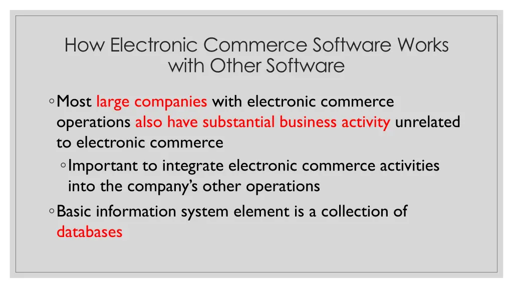 how electronic commerce software works with other