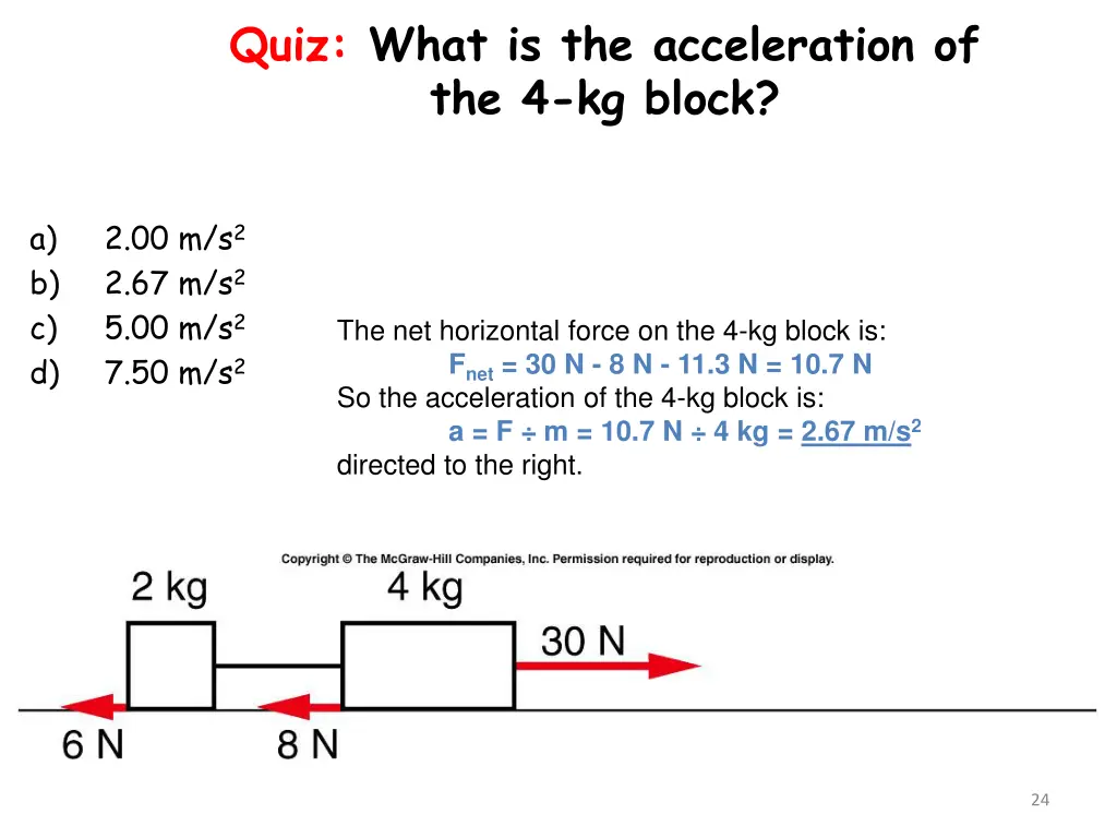 quiz what is the acceleration of the 4 kg block