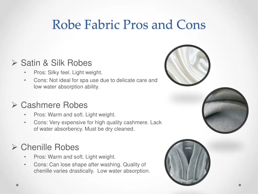 robe fabric pros and cons 1