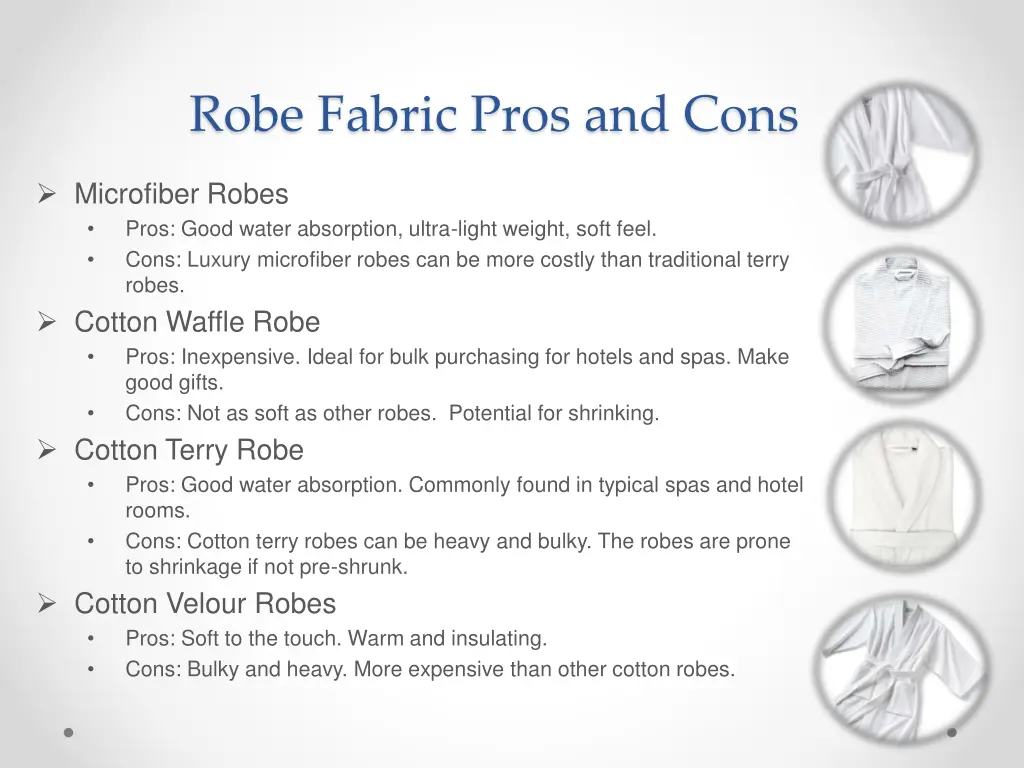 robe fabric pros and cons