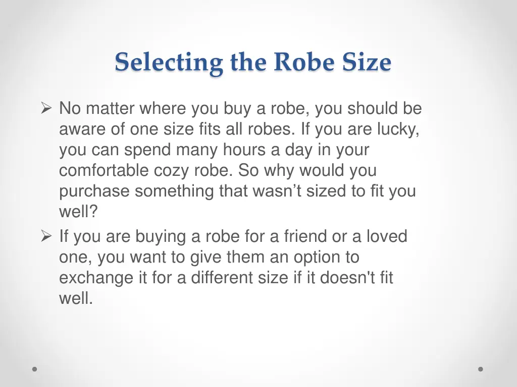 selecting the robe size