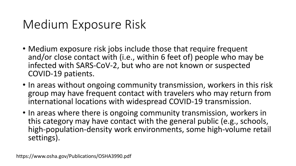 medium exposure risk