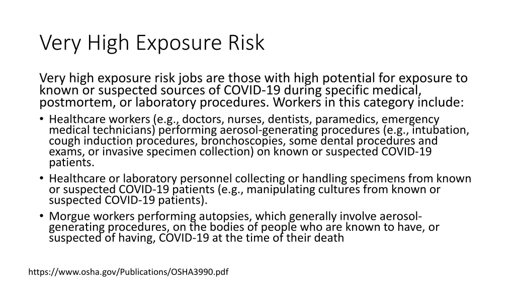 very high exposure risk