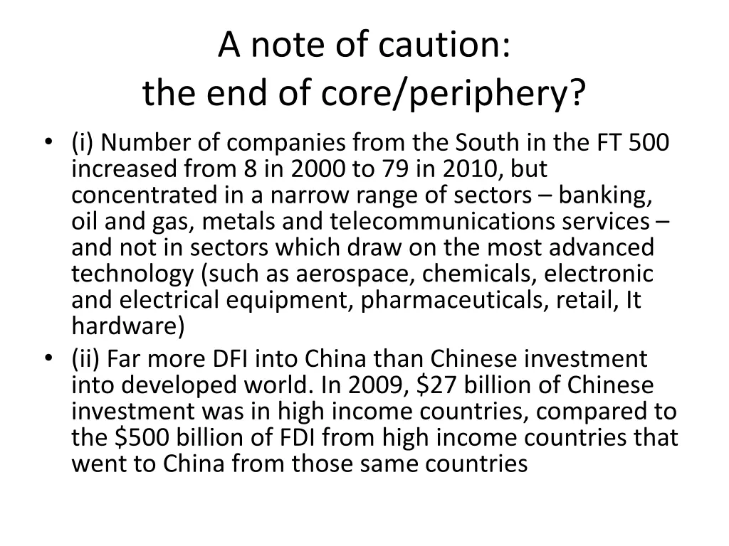 a note of caution the end of core periphery