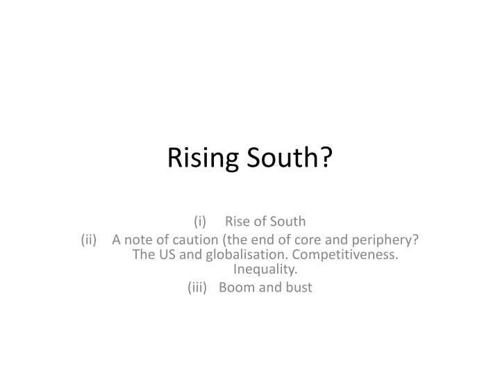 rising south