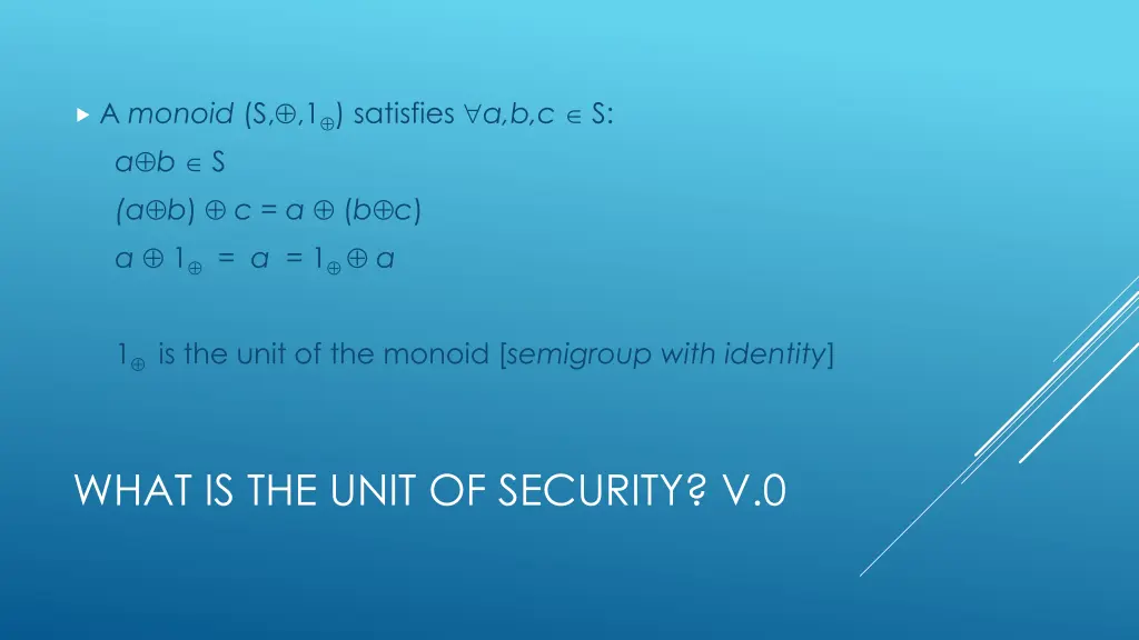 a monoid s 1 satisfies