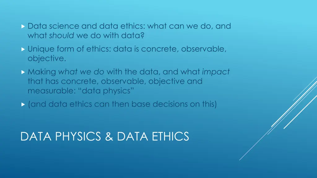 data science and data ethics what