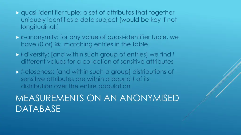 quasi identifier tuple a set of attributes that