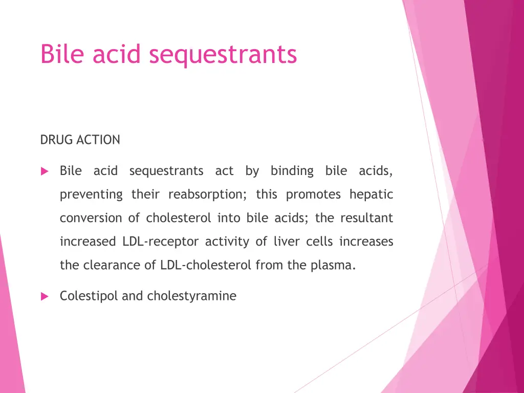 bile acid sequestrants