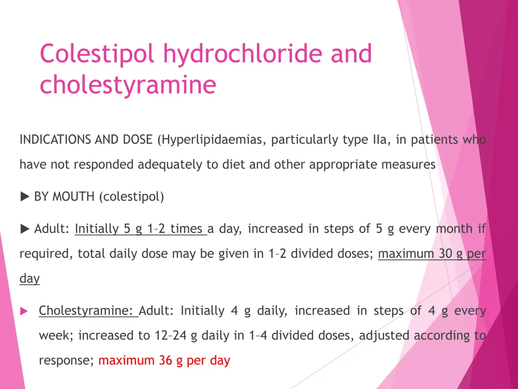 colestipol hydrochloride and cholestyramine