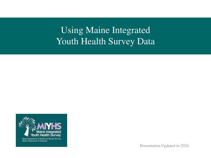 using maine integrated youth health survey data