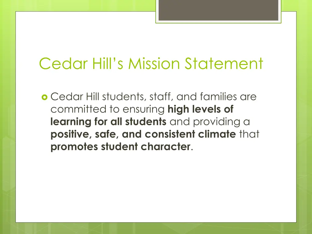 cedar hill s mission statement