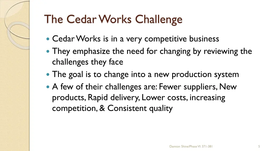 the cedar works challenge