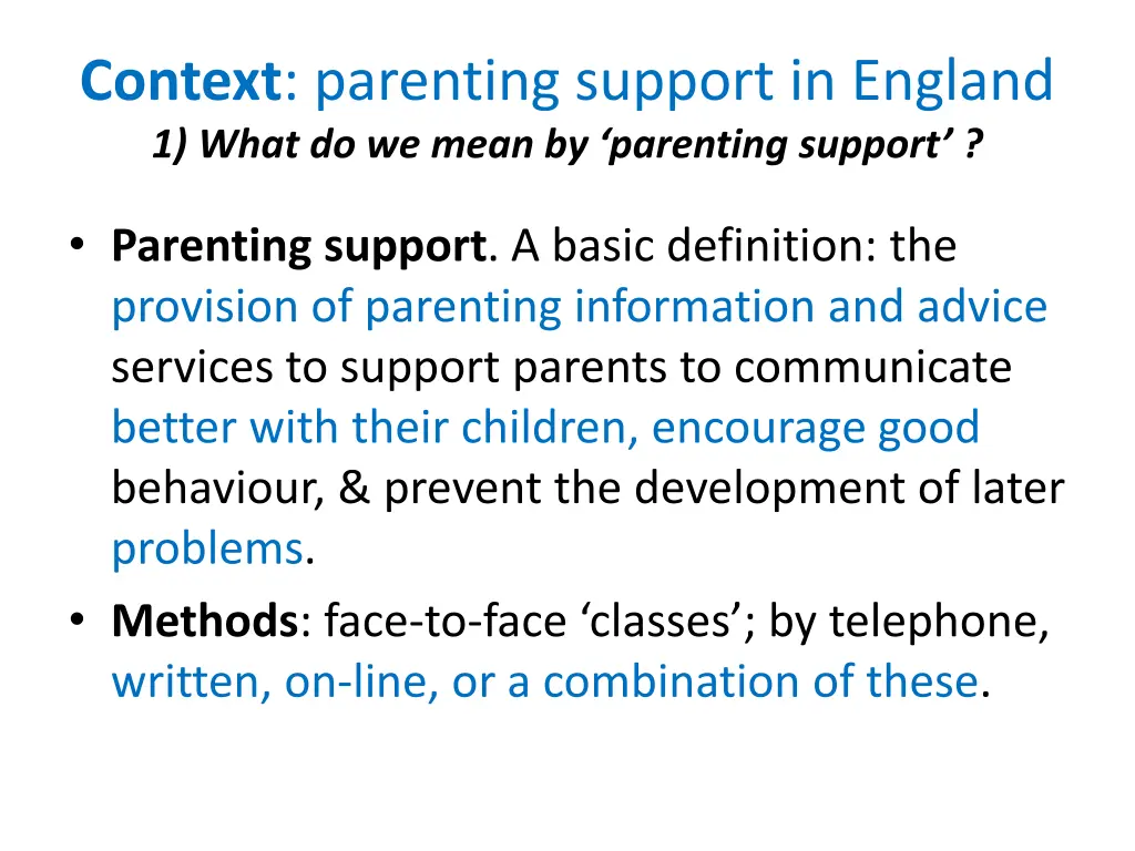 context parenting support in england 1 what