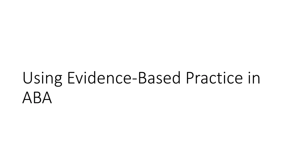 using evidence based practice in aba