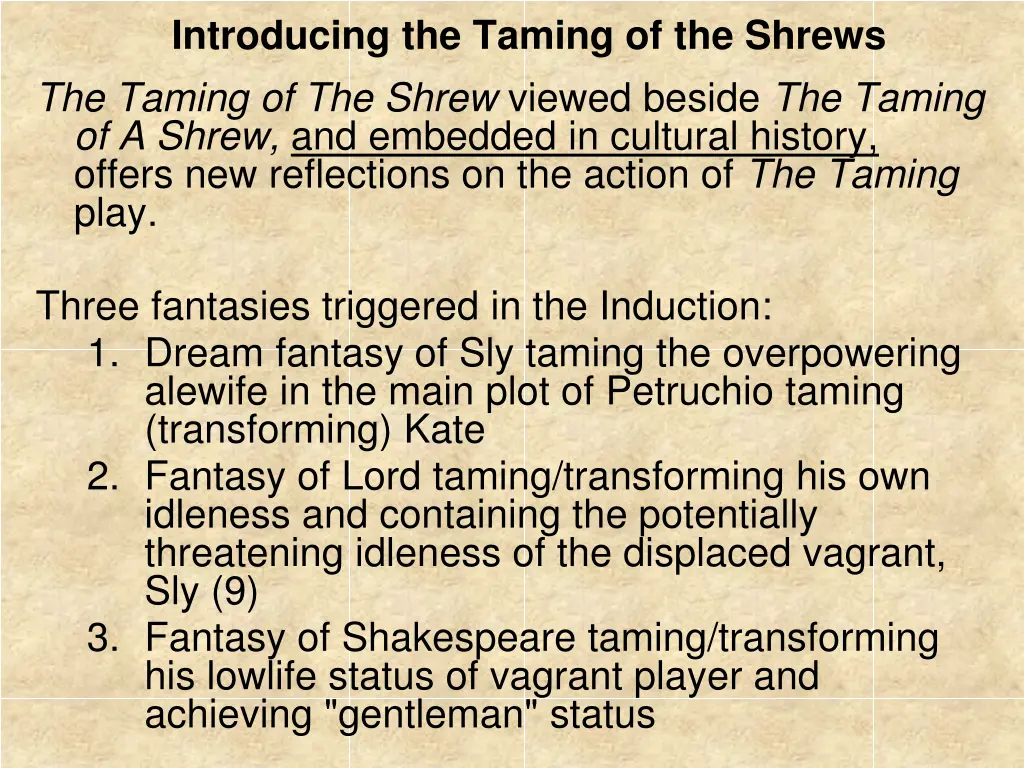 introducing the taming of the shrews the taming