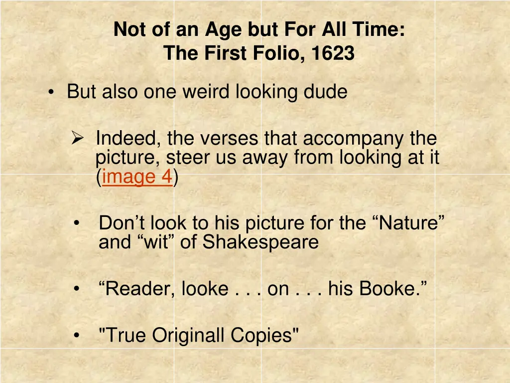 not of an age but for all time the first folio 1