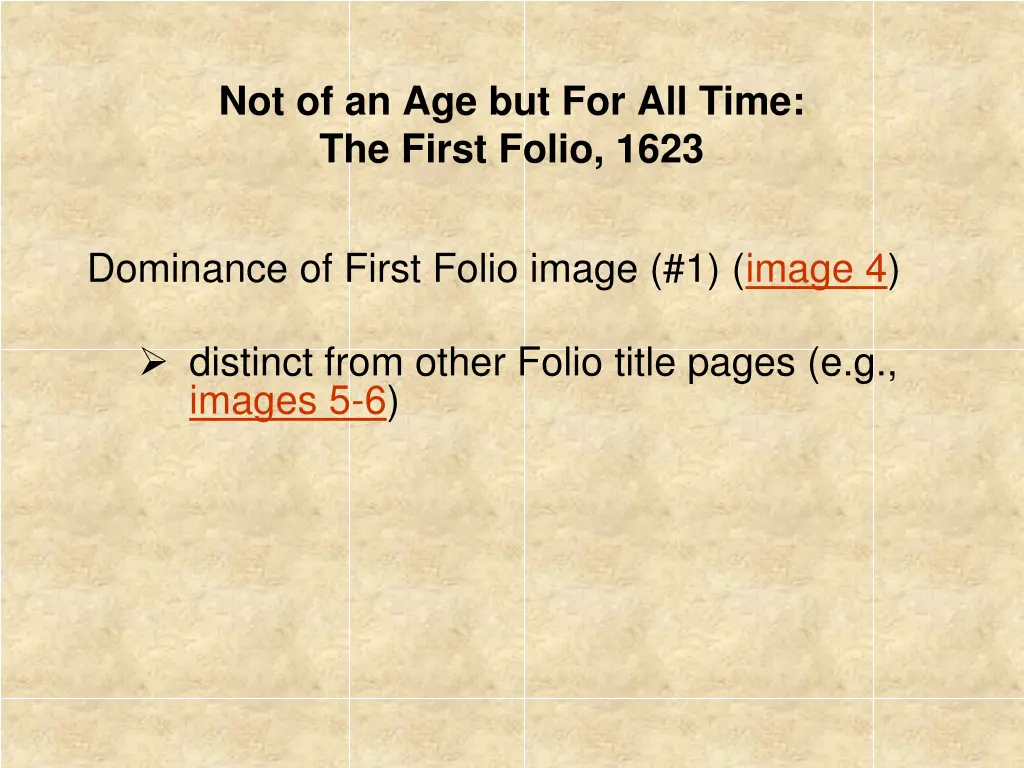 not of an age but for all time the first folio