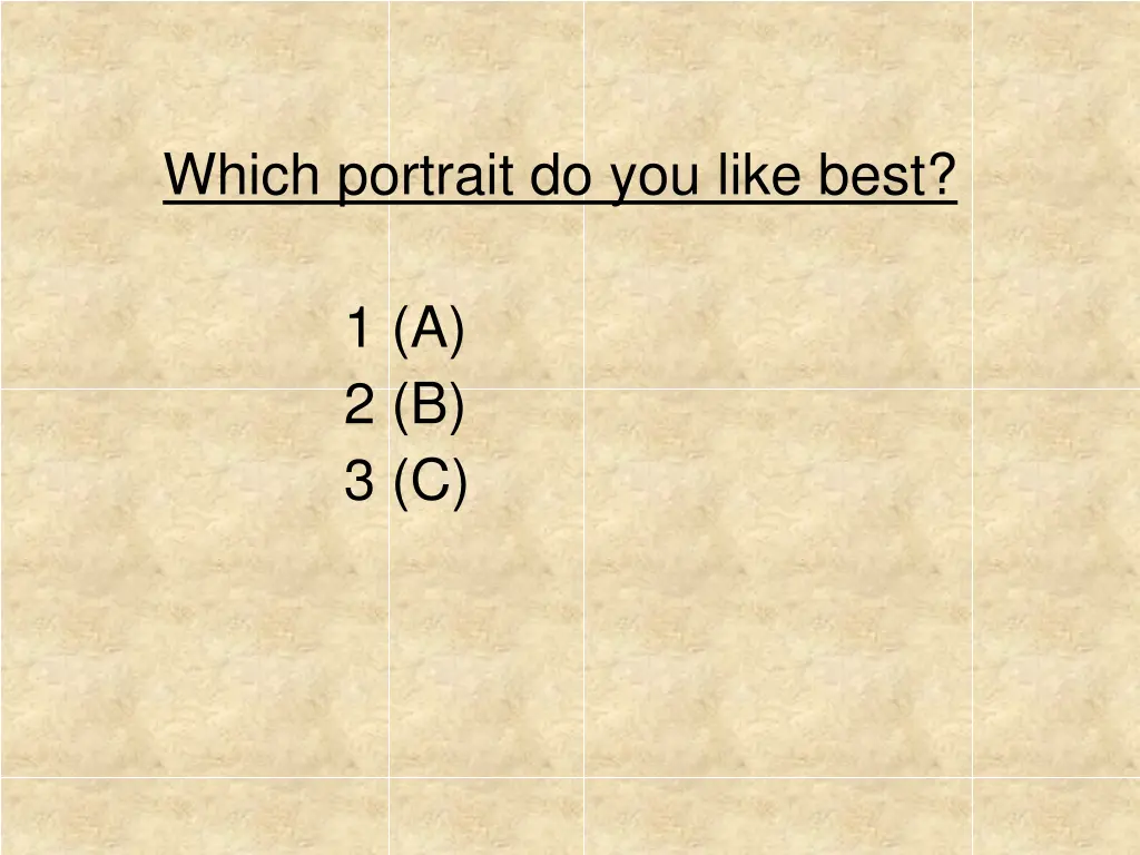 which portrait do you like best