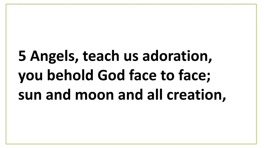 5 angels teach us adoration you behold god face