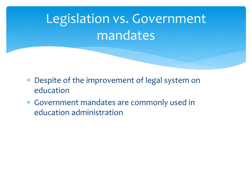 legislation vs government mandates