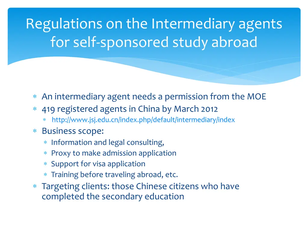 regulations on the intermediary agents for self