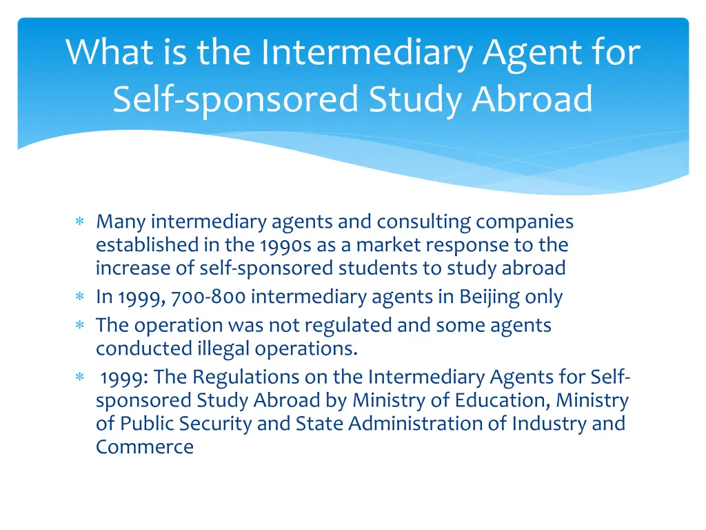 what is the intermediary agent for self sponsored