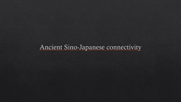 ancient sino japanese connectivity