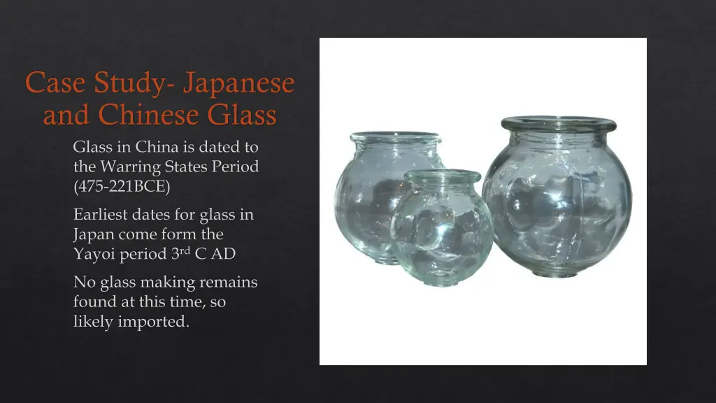 case study japanese and chinese glass glass